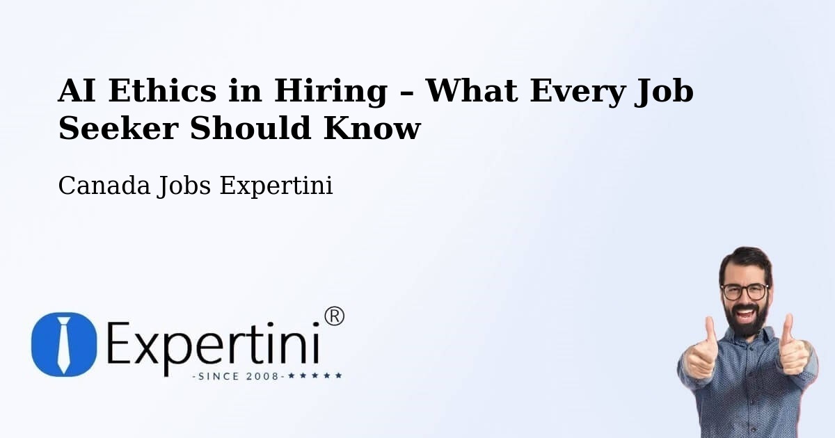 AI Ethics in Recruitment & Hiring – Gambo - Gambo, Canada Jobs Expertini