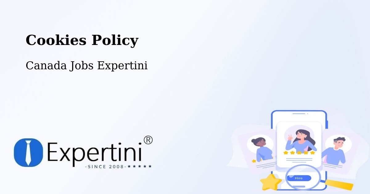 Cookies Policy - Canada Jobs Expertini