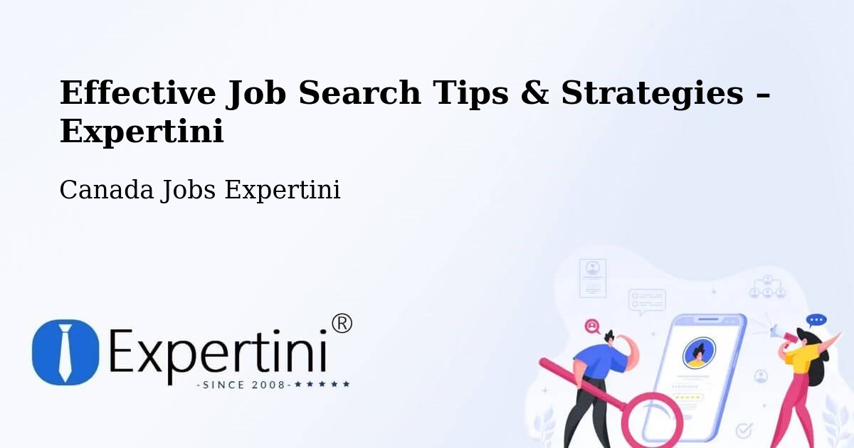 Job Search Tips & Strategies for Job Seekers – Gambo - Gambo, Canada Jobs Expertini